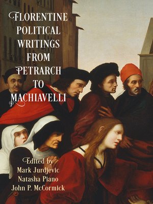 cover image of Florentine Political Writings from Petrarch to Machiavelli